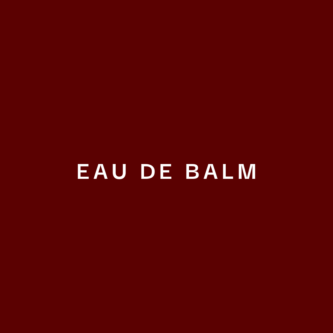 Eau de Balm